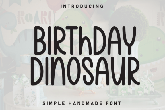 Birthday Dinosaur Display Font Review for Branding Projects