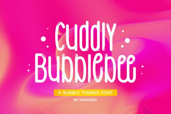 Cuddly Bubblebee: The Perfect Font for Playful Campaigns