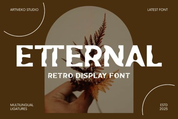 Etternal: The Premium Display Font for Handmade Brands