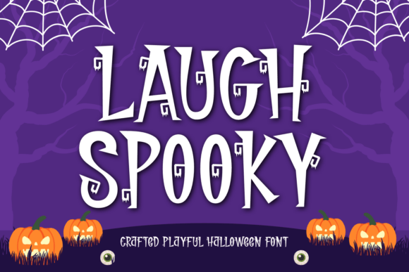 Laugh Spooky: The Perfect Halloween Display Font for Crafters
