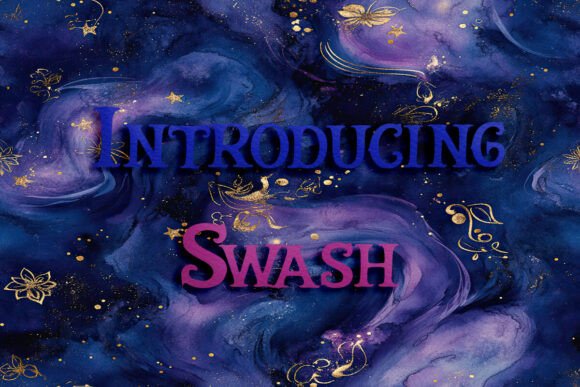 Swash: A Versatile Display Font for Creative Design