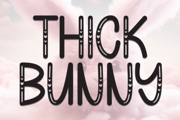 Thick Bunny Font for Handmade Labels and Creative Projects