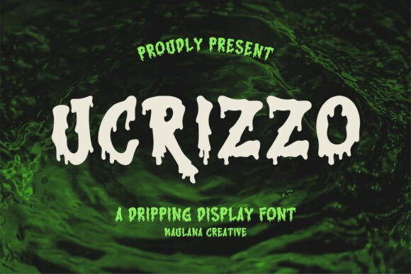 Ucrizzo: The Bold Dripping Display Font for Eerie Branding